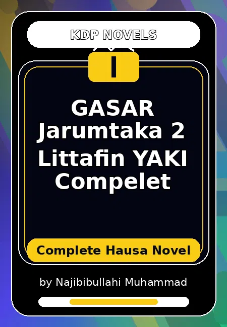 GASAR Jarumtaka 2 Littafin YAKI Compelet Complete Hausa Novel by Najibibullahi Muhammad