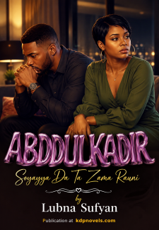 ABDDULKADIR Soyayya Da Ta Zama Rauni by Lubna Sufyan